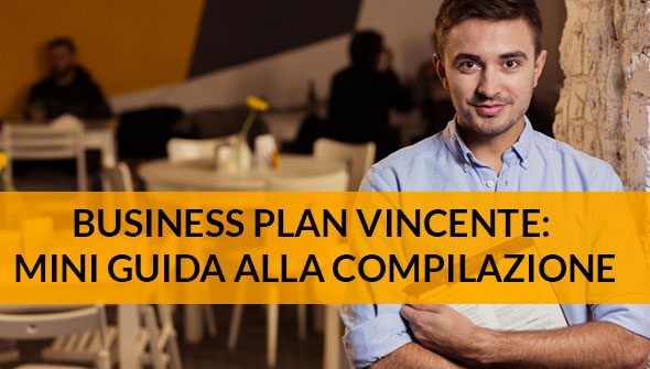 Business plan vincente mini guida