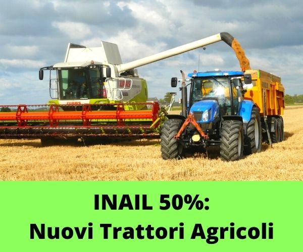 Bando Inail 2021 Agricoltura contributo a fondo perduto Trattori Agricoli