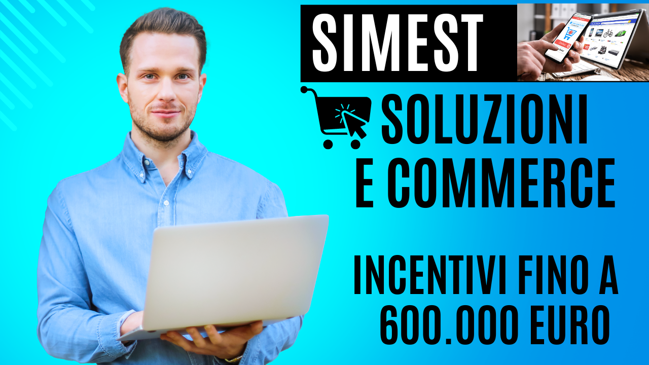 simest-soluzioni-e-commerce-agevolazioni-fino-a-600mila-euro